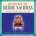 Stories of Rebbe Nachman, David Zeller