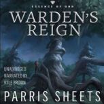 Wardens Reign, Parris Sheets