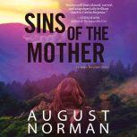 Sins of the Mother, August Norman