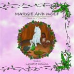 Margie and Wolf Book 2, Lynette Collins