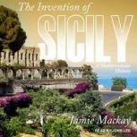 The Invention of Sicily, Jamie Mackay