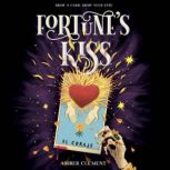 Fortunes Kiss, Amber Clement