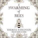 A Swarming of Bees, Theresa Tomlinson