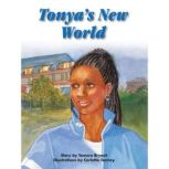 Tonyas New World, Tamera Bryant