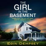 The Girl in the Basement, Eoin Dempsey