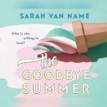 Goodbye Summer, The, Sarah Van Name