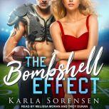 The Bombshell Effect, Karla Sorensen