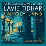 Unholy Land, Lavie Tidhar