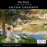 The Party, Anton Chekhov
