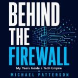 Behind the Firewall, Michael Patterson