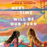 Next Time Will Be Our Turn, Jesse Q. Sutanto