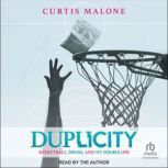 Duplicity, Curtis Malone