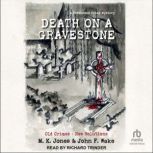 Death on a Gravestone, John F. Wake