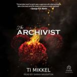 The Archivist, Ti Mikkel
