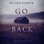 Go Back A Kate Valentine FBI Suspens..., Blake Pierce