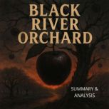 Black River Orchard Book summary  a..., Alexander Pike