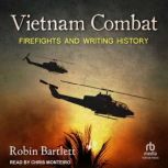 Vietnam Combat, Robin Barlett