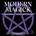 Modern Magick, Donald Michael Kraig