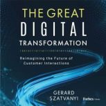 The Great Digital Transformation, Gerard Szatvanyi
