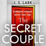 The Secret Couple, J. S. Lark
