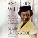 A Soldiers Wife, Blair Underwood
