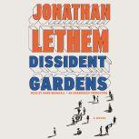 Dissident Gardens, Jonathan Lethem