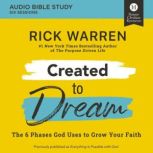 Created to Dream Audio Bible Studies..., Rick Warren