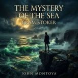 The Mystery of the Sea, Bram Stoker