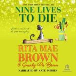 Nine Lives to Die, Rita Mae Brown