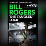 The Tangled Lock, Bill Rogers