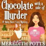 Chocolate with a Side of Murder, Meredith Potts