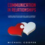Communication in Relationships, Michael Cooper