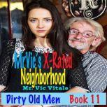Dirty Old Men  Book 11, Mr. Vic Vitale