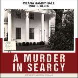 A Murder in Searcy, Deana Nall