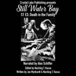 Still Water Bay S1 E3 A Death in the..., Joe Mynhardt and Naching T. Kassa