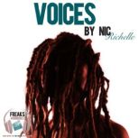 Voices, Nic Richelle