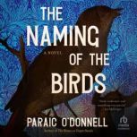 The Naming of the Birds, Paraic ODonnell