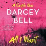 All I Want, Darcey Bell