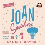 Joan Smokes, Angela Meyer
