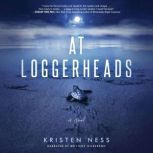 AT LOGGERHEADS, Kristen Ness