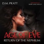 Age of Eve, D.M. Pratt