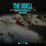 THE ODELL BUCKENFLUSH CHRONICLES 4 A..., Steve Spencer