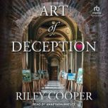 Art of Deception, Riley Cooper