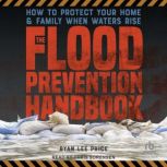 The Flood Prevention Handbook, Ryan Lee Price