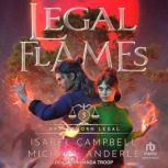 Legal Flames, Isabel Campbell