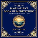 James Allens Book of Meditations, James Allen