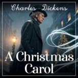 A Christmas Carol, Charles Dickens