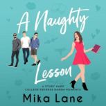 A Naughty Lesson, Mika Lane