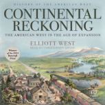 Continental Reckoning, Elliott West