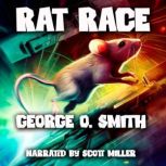 Rat Race, George O. Smith